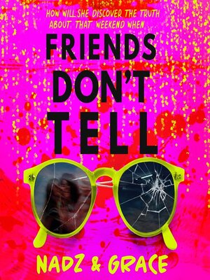 cover image of Friends Don't Tell